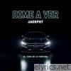 Dime a ver - Single