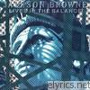 Jackson Browne - Lives In the Balance