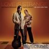 Jackson Browne & David Lindley - Love Is Strange (Con Tino Di Geraldo) [En Vivo]