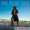 Big Blue Sky - Single