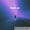 Hold On - Single