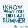 Jacob Whitesides - I Know What You Did Last Summer (feat. Kelly Rowland) - Single