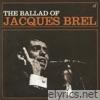The Ballad of Jacques Brel