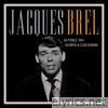 Jacques Brel Au Public 1961 Olympia & Club Domino (Live)