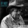 IF NOT