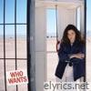 Who Wants - Single