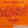 Ghalib - Live in Concert