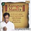Aarogya Mantra