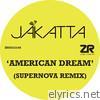 American Dream (Supernova & Original Mixes)