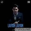 Laiyan Laiyan - Single