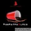 Borracho Y Loco - Single