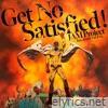 Get No Satisfied ! - Single