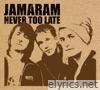 Jamaram - Never Too Late - EP