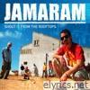 Jamaram - Shout It from the Rooftops
