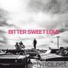 Bitter Sweet Love (Deluxe)