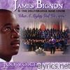 James Bignon - What a Mighty God We Serve! (with The Deliverance Mass Choir)
