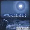 James Blundell - Ring Around the Moon