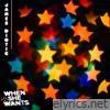When She Wants - Single