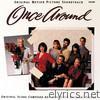 Once Around (Original Motion Picture Soundtrack)