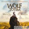 Wolf Totem (Original Motion Picture Soundtrack)