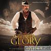 For Greater Glory (Original Motion Picture Soundtrack)