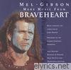 More Music from Braveheart (Soundtrack from the Motion Picture)