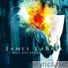 James Labrie - I Will Not Break