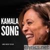 Kamala Song - Single