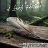 A Lonely Feather