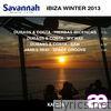 Savannah Ibiza Winter 2013 - EP