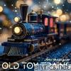 Old Toy Trains - Single