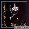 James Taylor: Best Live
