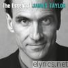 The Essential James Taylor