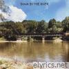 Down By The River - Single