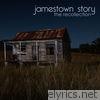 Jamestown Story - The Recollection - EP