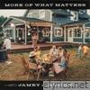 More Of What Matters - Single