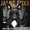 Jamie Foxx - Party Ain't a Party (feat. 2 Chainz) - Single