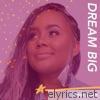 Jamie Grace - Dream Big - Single
