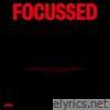 Focussed - Single