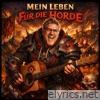 Mein Leben für die Horde - Single