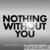 Nothing Without You (feat. Gretchen Christine Rossi) - Single