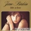 Jane Birkin - Lolita Go Home