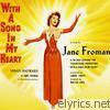 With A Song In My Heart (Music From The Original 1952 Motion Picture Soundtrack)