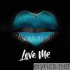 Love Me (Acoustic) - Single