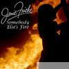 Somebody Else's Fire (Re-Recorded Versions)