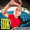 IDK - Single