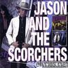 Jason & the Scorchers: EMI Years