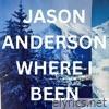 Where I Been - Single
