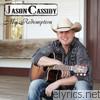 Jason Cassidy - My Redemption