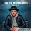 Jesus Is the Headline - Single